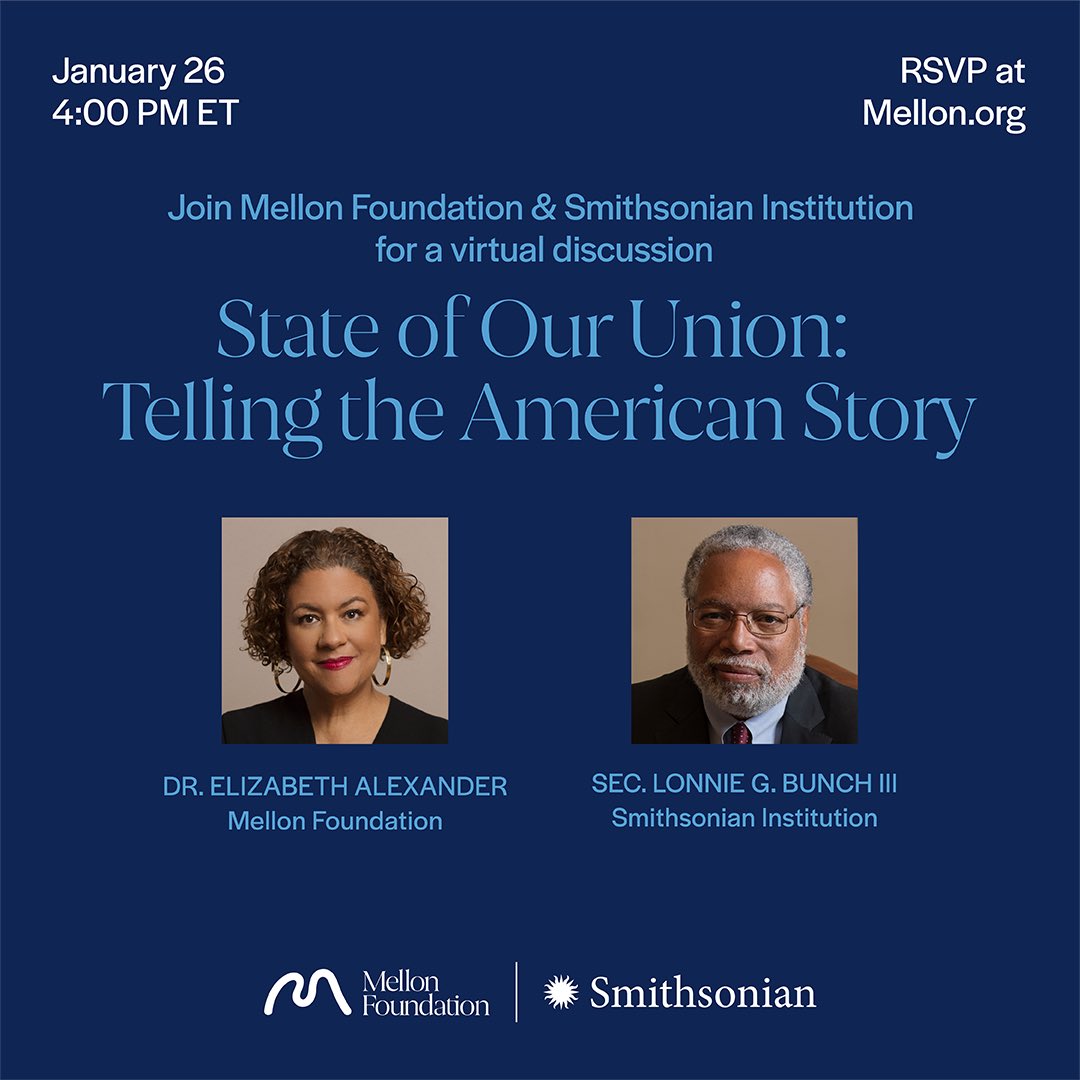 Mellon President Elizabeth Alexander (@ProfessorEA) and @SmithsonianSec Lonnie G. Bunch III explore how scholarship and institutions are growing our understanding of US history and culture. RSVP to the 1/26 livestream co-presented by @Smithsonian. MORE: lnkd.in/etR5GfNy