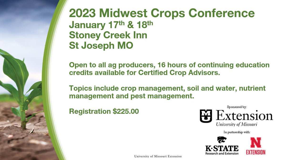 MUExtAgEnviron's tweet photo. Join us January 17&amp;18 in St. Joseph, MO for the Midwest Crops Conference. Speakers from 3 states will cover crop management, nutrient management, soil &amp; water and pest management topics. More info: https://t.co/i3HV9aBX5V  #AgBusinessMU #2xAg2030 https://t.co/Jq66phbDv4