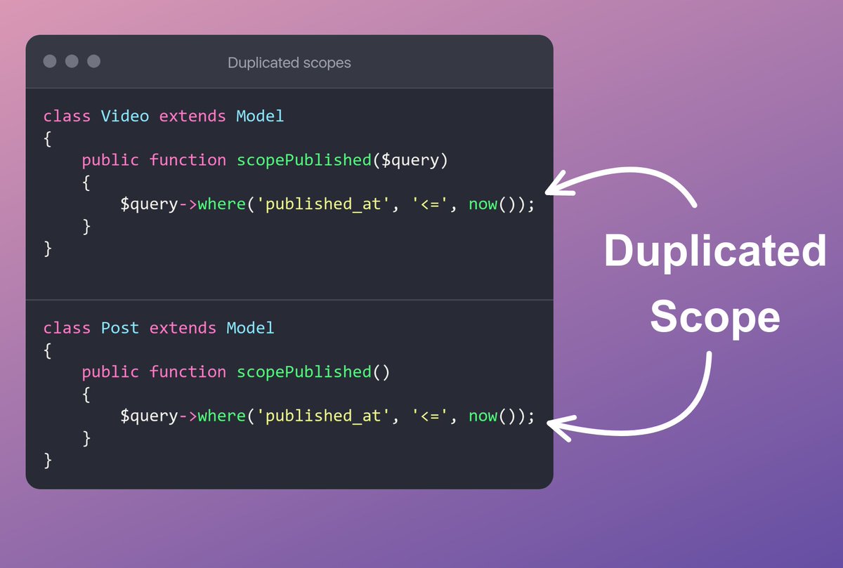 cosmeescobedo's tweet photo. 🔥 Laravel Tip: How to share scopes between models.

In this example, we have Videos and Post, both have a `published` scope.

But what if you don't want to have this duplicated code?

Let's explore the options 👇 https://t.co/vMC9PpGAk2