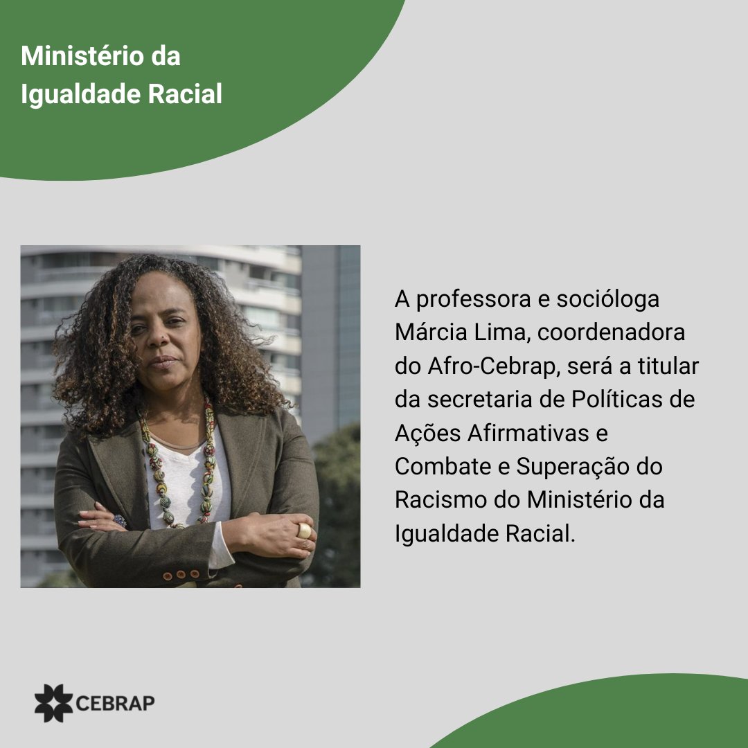 A professora e socióloga Márcia Lima (<a href="/MarciaLima1971/">Marcia Lima</a> ), coordenadora do Afro-Cebrap, será a titular da secretaria de Políticas de Ações Afirmativas e Combate e Superação do Racismo do Ministério da Igualdade Racial. 

Confira a reportagem da CNN: cnnbrasil.com.br/politica/minis…