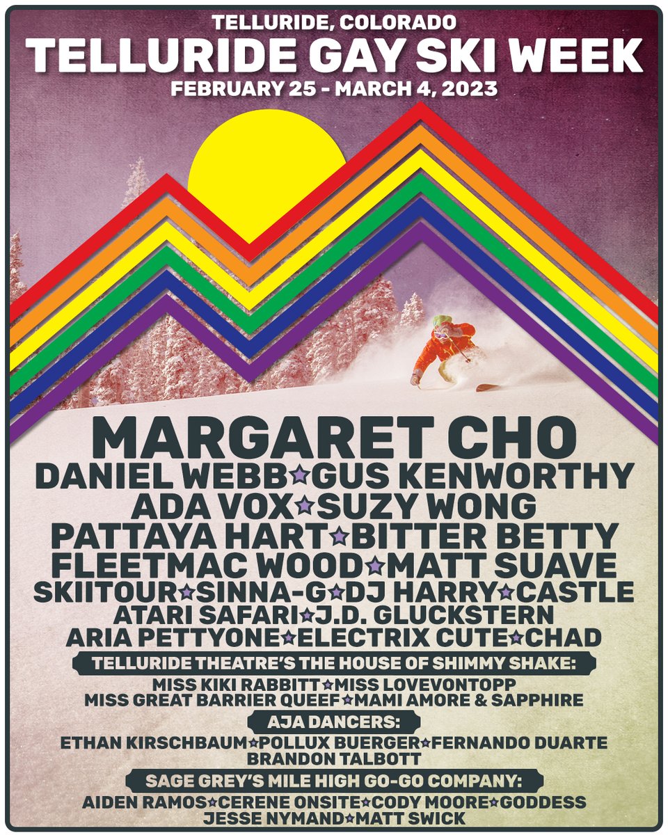 TellurideGaySki's tweet photo. Welcoming @SkiiTour, DJ Harry, Atari Safari and J.D. Gluckstern to Telluride Gay Ski Week 23! Also announcing the @telluridetheatr dancers for the Burlesque &amp; Drag Show: Miss Kiki Rabbitt, Miss LoveVontopp, Miss Great Barrier Queef, Mami Amore &amp; Sapphire. https://t.co/74G06BveXO https://t.co/7VnSn0JOiL