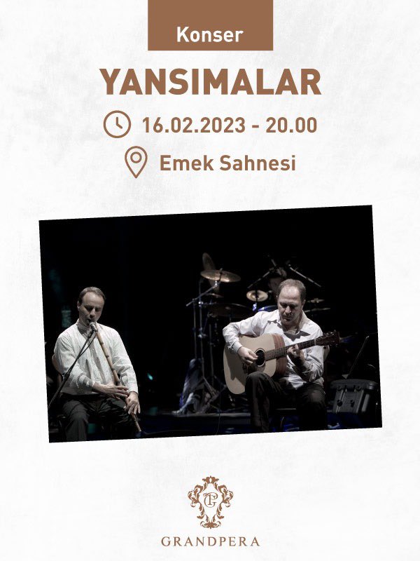 YANSIMALAR Konseri

16 Şubat 2023 
Saat :20:00
GrandPera EMEK SAHNESİ

Aziz Şenol Filiz
Birol Yayla 
Cem Tuncer 
Erdal Akyol 
Ediz Hafızoğlu