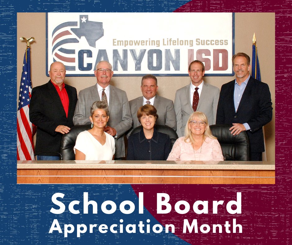 CanyonISD's tweet photo. January is School Board Recognition Month! We want to thank our outstanding School Board for their dedication to our CISD community. We appreciate everything you do! Join us as we celebrate our board members this month. #SchoolBoardMonth https://t.co/qGzjyv5T4Q