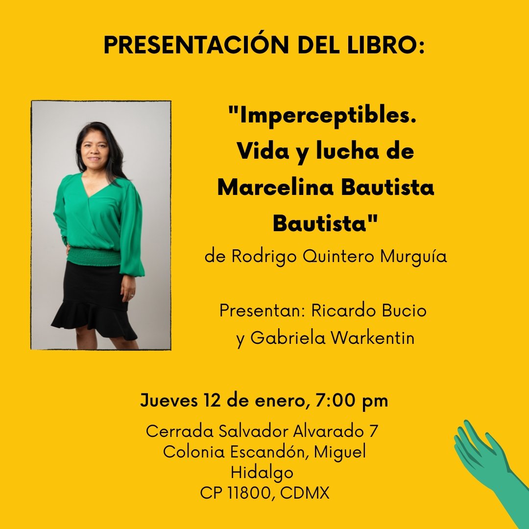 CACEHNACIONAL's tweet photo. ✨No te pierdas mañana la presentación del libro "Imperceptibles. Vida y lucha d @MarceBautistaB" por #RodrigoQuintero
Presentan @warkentin y @ricardobucio
🗓️Jueves 12 d Enero
🕖7:00 pm
📍@Cemefi
Compra tú libro aquí👇🏻
https://t.co/mJBvMrGEVt https://t.co/ouyghX4YSZ