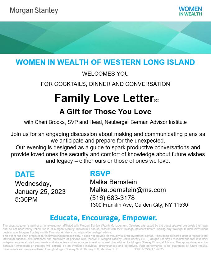 Hope you can join me at our 'Family Love Letter' Women In Wealth event on Wednesday January 25, 2023. You are welcome to bring a guest. Please RSVP as soon as possible since we are expecting a large turnout! #MorganStanley #WealthManagement #WomenInWealth