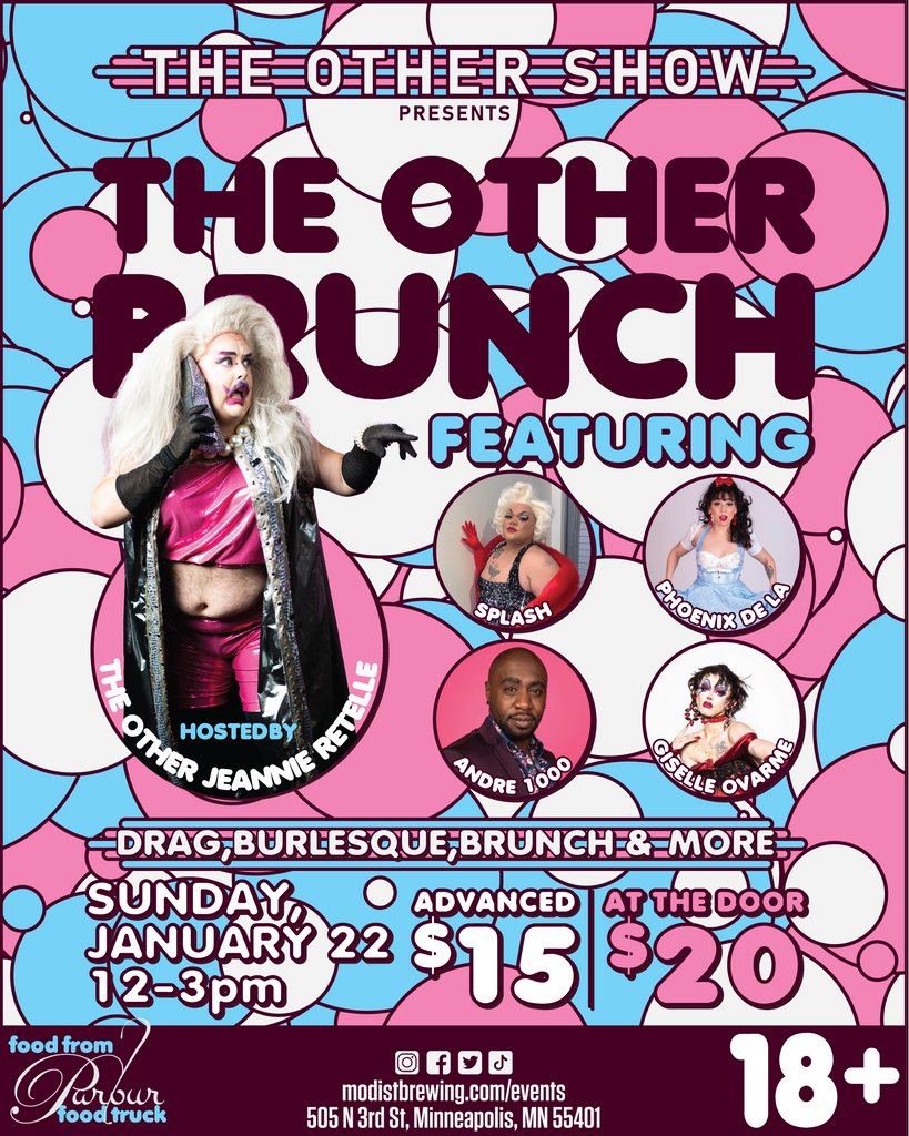 The Other Show Presents:
𝐓𝐇𝐄 𝐎𝐓𝐇𝐄𝐑 𝐁𝐑𝐔𝐍𝐂𝐇
Sunday, January 22
12-3 pm

A new year = another The Other Brunch. An exciting collection of drag & burlesque performers & brunch!

𝐇𝐎𝐒𝐓𝐄𝐃 𝐁𝐘
@TheOtherJeannie (he/she/they)

👇️Learn more👇️
l8r.it/Xdlh