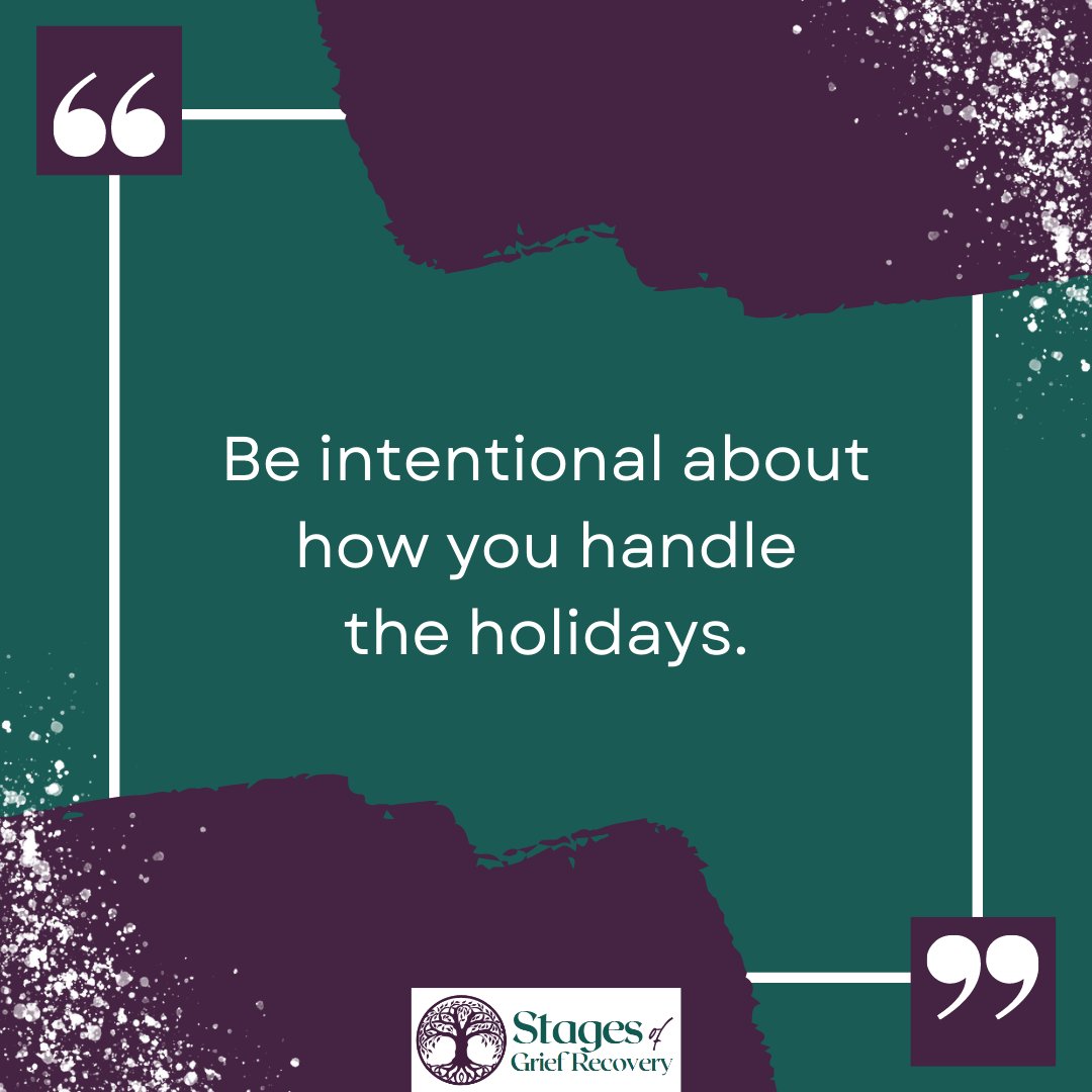 Be intentional about how you handle the holidays. 
#grieftips #griefcoach #griefrecovery #grief #grievingwithgrace