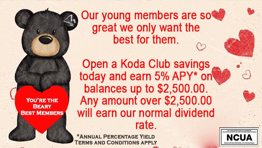 Our young members are so great we only want the best for them. Open your young one a Koda Account this Valentine's Day!