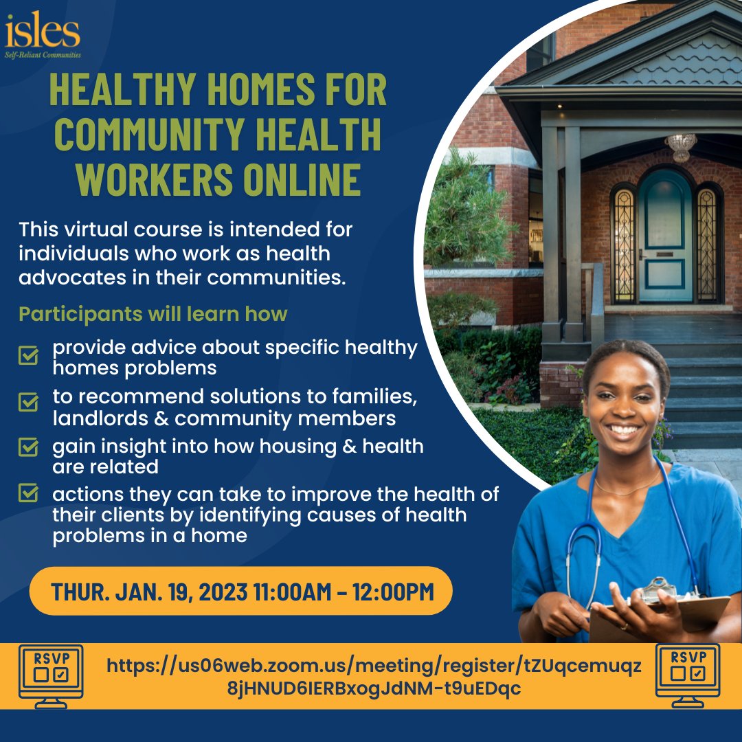 Join us 1/18/23 11AM-12PM for our #onlinecourse Healthy Homes for Community Health Workers. This course is for community #healthadvocates ie: #weatherizationtechnicians #healtheducators #publichealthnurses #socialworkers etc. register & learn more at isles.org/event/healthy-…