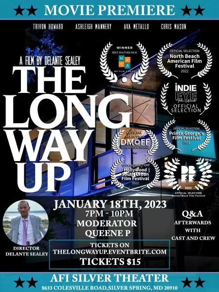 UniqueLens1's tweet photo. If you haven't already make sure you grab your ticket for Delante Seley new movie The Long Way Up! Info at the bottom of the poster. You can also purchase the tickets at the door as well the day of the premiere I promise that you don't want to miss this movie! https://t.co/5tvNAwL0Yo