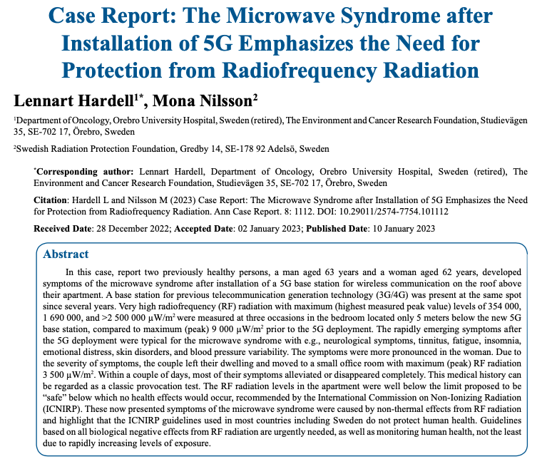 MicrowaveNews's tweet photo. A case study, published yesterday, on the health consequences of a #5G transmitter in 🇸🇪:
“Within a couple of days, a new 5G base station caused severe symptoms in two previously healthy persons that correspond to the microwave syndrome.”
https://t.co/aOeQKviLY3
#RF
Open access. https://t.co/XfAksFcgpJ