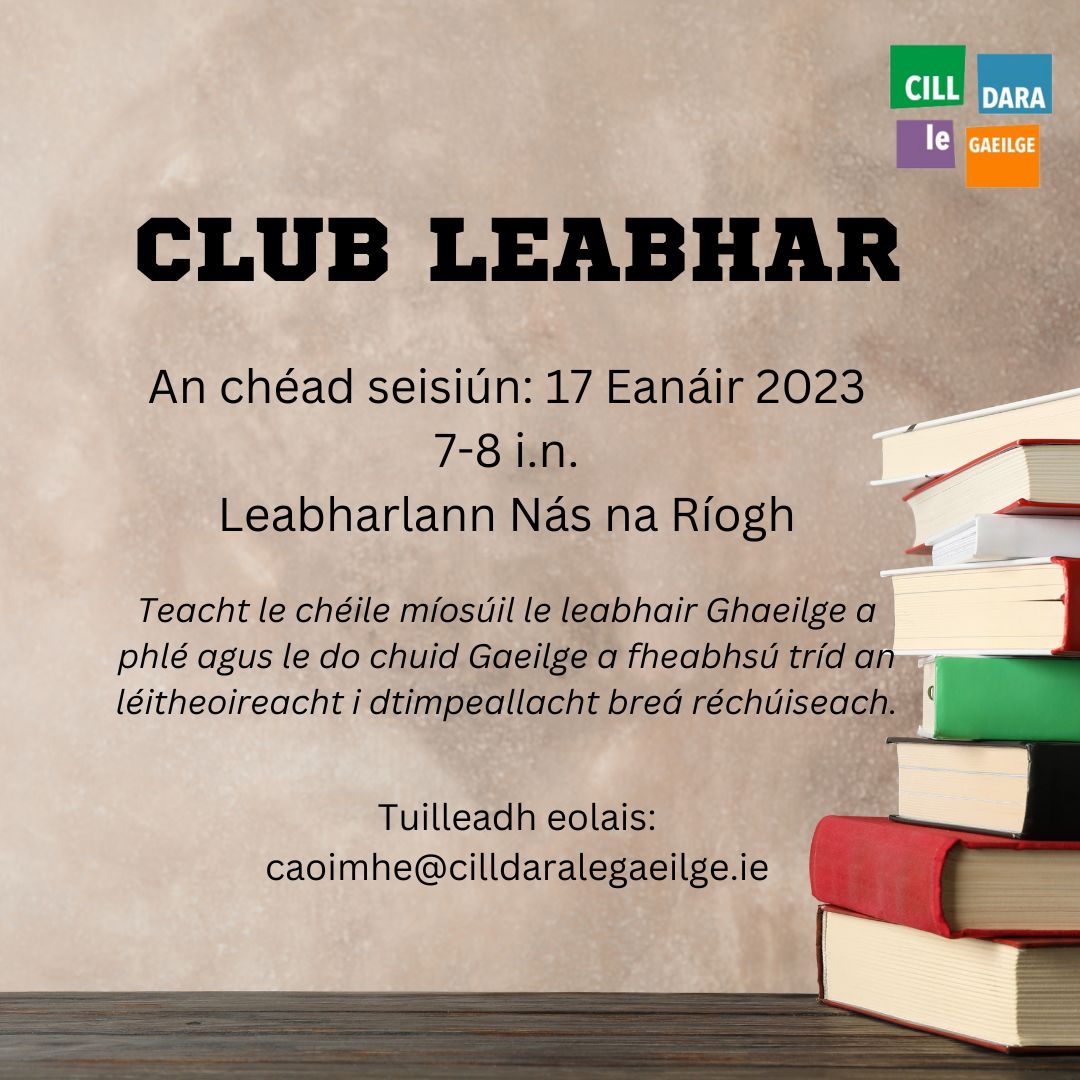 Cill Dara le Gaeilge (@cilldaragaeilge) on Twitter photo Bígí linn an 17 Eanáir don chlub leabhar míosúil nua! Roghnófar leabhar ag gach seisiún, beidh mí ann lena léamh (ach ní ghearrfar aon phionós ar éinne nach léann an leabhar ar fad, goa!) agus beidh sé ina ábhar plé ag an gcéad seisiún eile.#léitheoireacht #gaeilge <a href="/LoveLeabharG/">Love Leabhar Gaeilge</a> Bígí linn an 17 Eanáir don chlub leabhar míosúil nua! Roghnófar leabhar ag gach seisiún, beidh mí ann lena léamh (ach ní ghearrfar aon phionós ar éinne nach léann an leabhar ar fad, goa!) agus beidh sé ina ábhar plé ag an gcéad seisiún eile.#léitheoireacht #gaeilge <a href="/LoveLeabharG/">Love Leabhar Gaeilge</a>