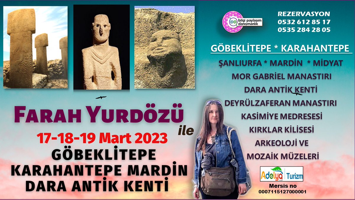 GÖBEKLİTEPE KARAHANTEPE MARDİN MİDYAT TURUMUZ İÇİN AYRINTILI BİLGİ VE REZERVASYON ÇALIŞMA SAATLERİNDE 
0532 612 85 17 / 0535 284 28 05 NUMARALARI ARAYABİLİRSİNİZ
#göbeklitepe #karahantepe #mardin #midyat #anunnaki #sabiiler #tarot #astroloji #farahyurdözü  #isimsizsırlarkulübü