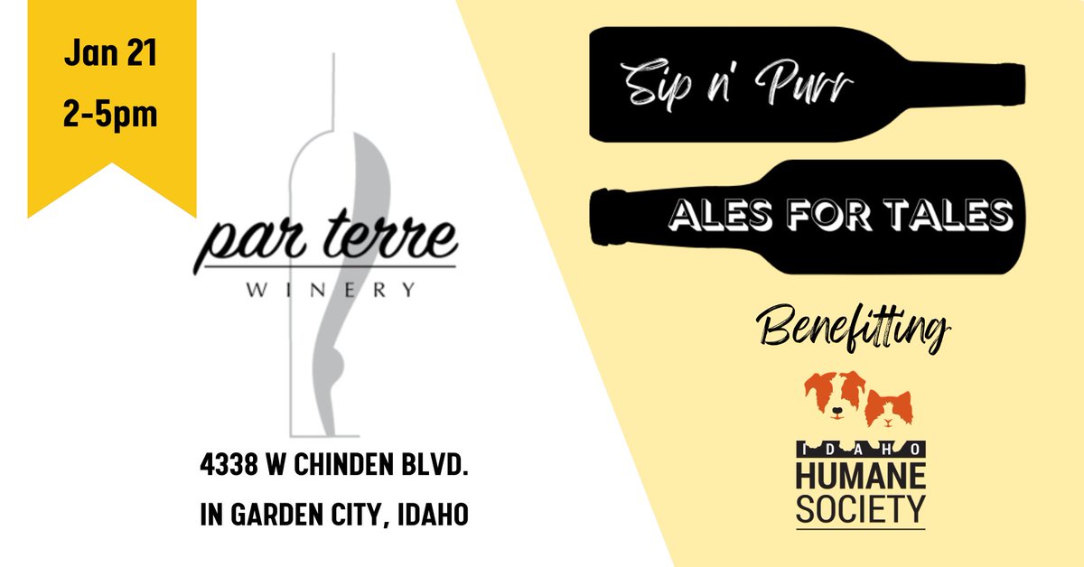 Drink for a cause! 20% of all glass and 10% of all bottle purchases will be donated to the Idaho Humane Society. Par Terre Winery, 4338 West Chinden Blvd, Garden City, ID 83714, on January 21, 2023, from 2:00-5:00 pm.