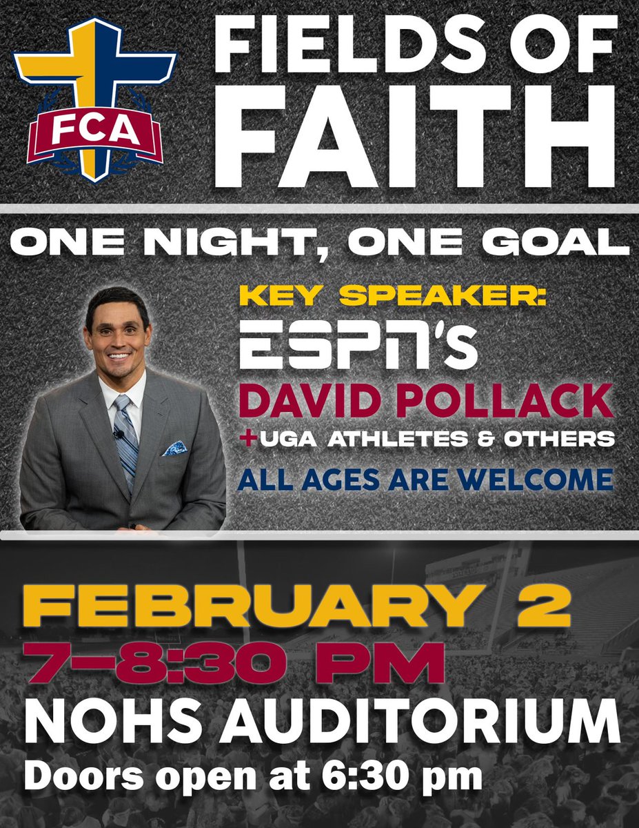 Fields of Faith 2023, a celebration of athletics &amp; faith, sponsored by NOHS FCA is coming Feb. 2! Open to Oconee/Athens area students, athletes, &amp; fans of all ages, featuring UGA alum David Pollack, among others. Mark your calendars!