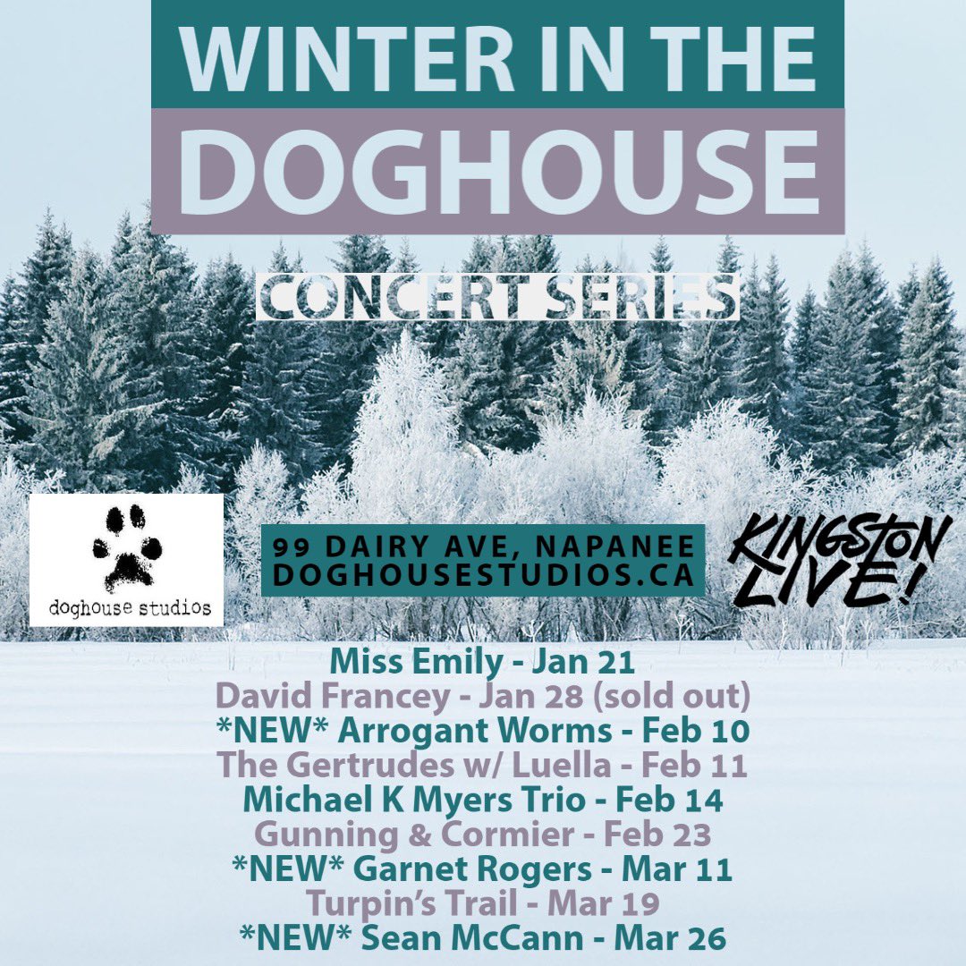 3️⃣ new shows added!
We're excited to welcome The Arrogant Worms on Feb.10, Garnet Rogers on Mar. 11, and Sean McCann (Great Big Sea) on Mar. 26. 
Don't forget, Miss Emily is here in less than 2 weeks!
Head to doghousestudios.ca/events for details/tickets

Presented by Kingston Live