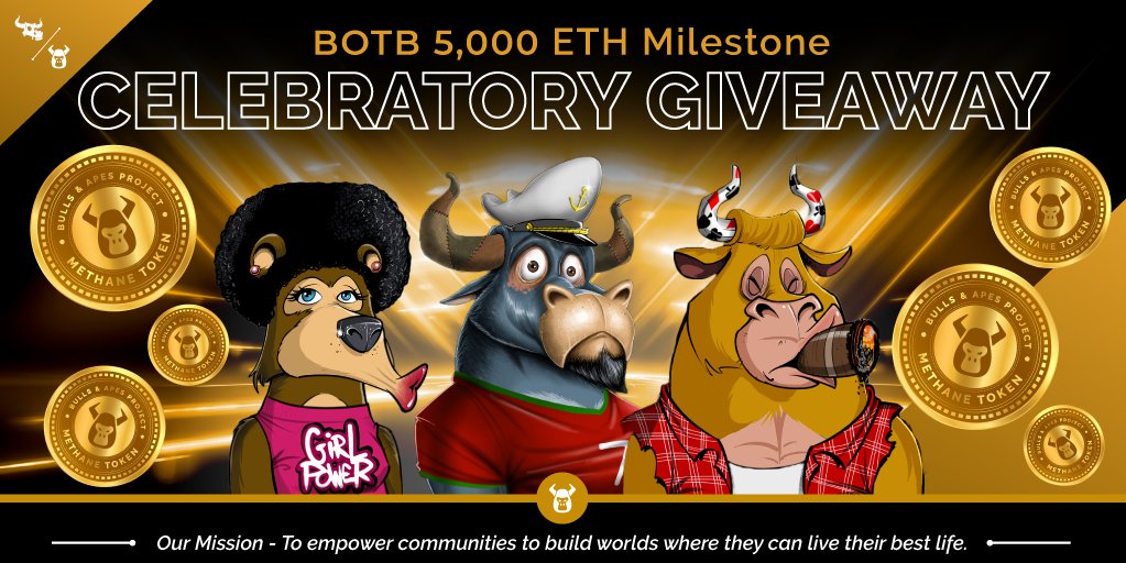 💥💥BOTB 5,000 $ETH Milestone #GIVEAWAY!💥

We've reached our 5,000 $ETH Milestone!🥳🥳
No better way to celebrate our achievement than with an #NFTGiveaway !

Prizes🏆:
1. OG Bull + 500 METH
2. Evo Bull + 500 METH
3. Bear + 500 METH

To Enter⬇️:
Like + RT + Tag 3 friends
⏲️: 48H