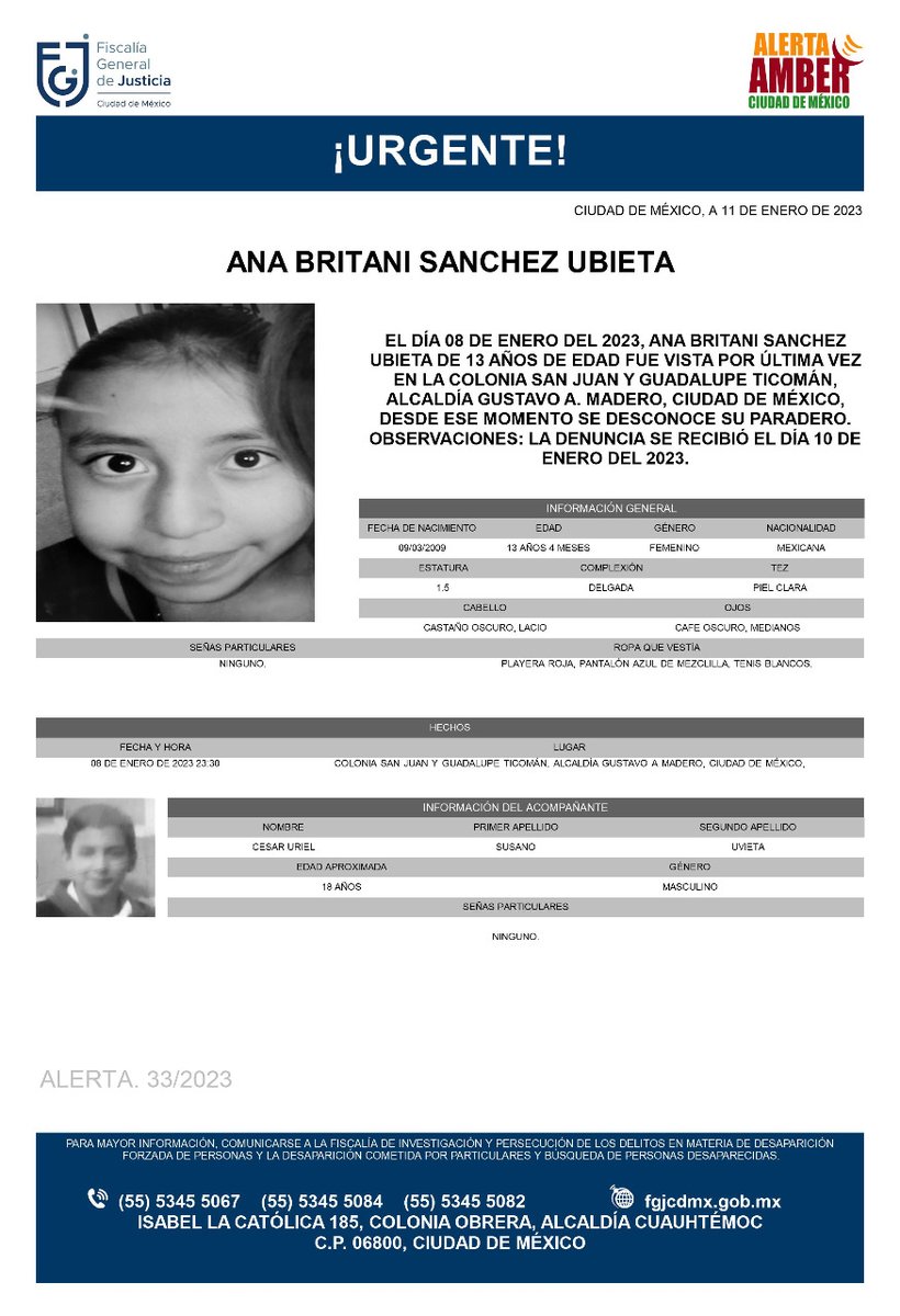 FiscaliaCDMX's tweet photo. Se activa #AlertaAmber para localizar a una menor de 13 años de edad, de nombre Ana Britani Sánchez Ubieta, quien fue vista por última vez el día 08 de enero de 2023, en la colonia San Juan Guadalupe Ticoman, alcaldía GAM https://t.co/QQii7lBcoy