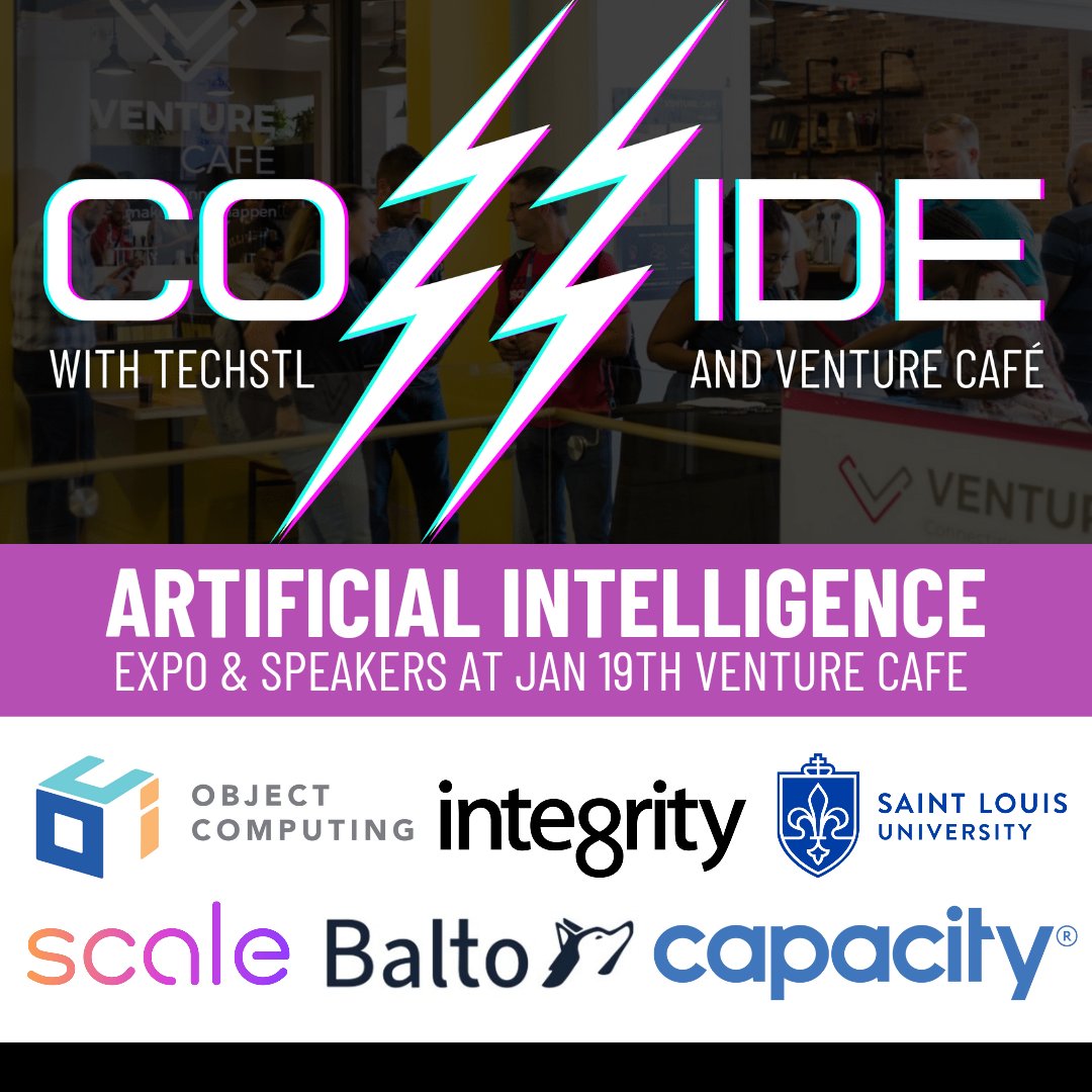 Jan 19th at @VentureCafeSTL we are hosting #COLLIDEstl on #ArtificialIntelligence and it's going to be 🔥 - Hear from @ObjectComputing @scaleai @balto_ai @SaintLouisU @GoCapacity @Integrity_XD @DaveCostenaro