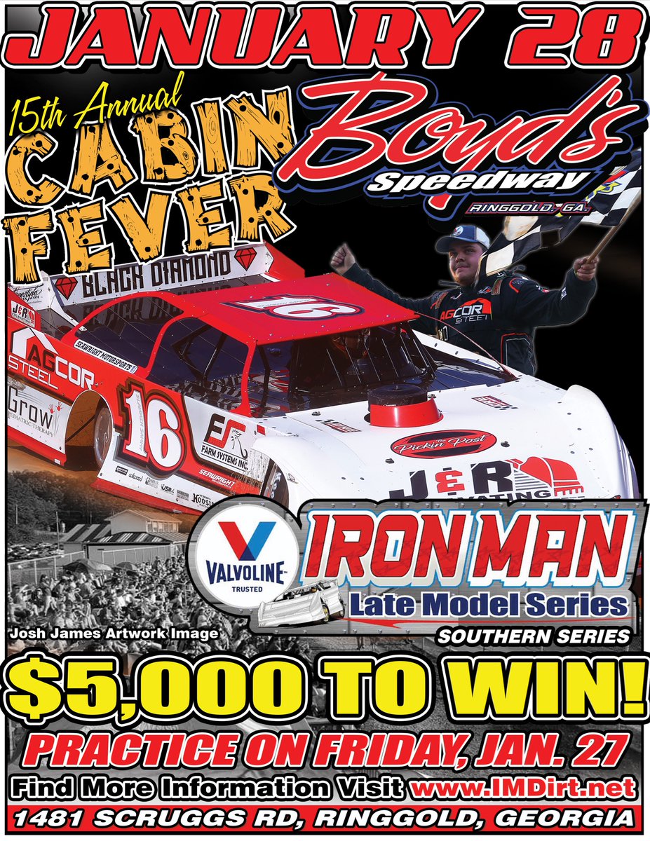 15th Annual CABIN FEVER RACE Boyd's Speedway - Ringgold, GA Saturday January 28 $5,000 to win / $450 to start (40 laps) Valvoline Iron-Man Late Model Winter Series Practice: Friday January 27 Live Broadcast 📺 : @xrevents218 #RACEXR.plus