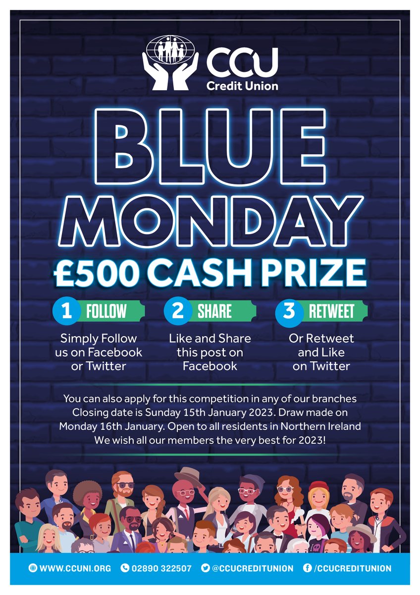 CCUCreditUnion's tweet photo. 📣 COMPETITION TIME!!! 📣 

Blue Monday £500 Cash Prize!!! 🤑 

Check out the details below to enter 👇 

The draw will take place on Blue Monday, 16th January 2023. 

Good luck! https://t.co/9JMnuhuld1