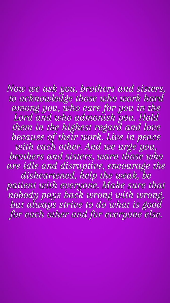 JesusIsNear2's tweet photo. Thessalonians 5:12-28
"Final Instructions"

#BookOfThessalonians #FinalInstructions #BrothersAndSisters #rejoice #pray #givethanks #JesusChrist #JesusIsLord #bekind #GodisGood #bible #scripture #amen https://t.co/ILEPiqbDV4