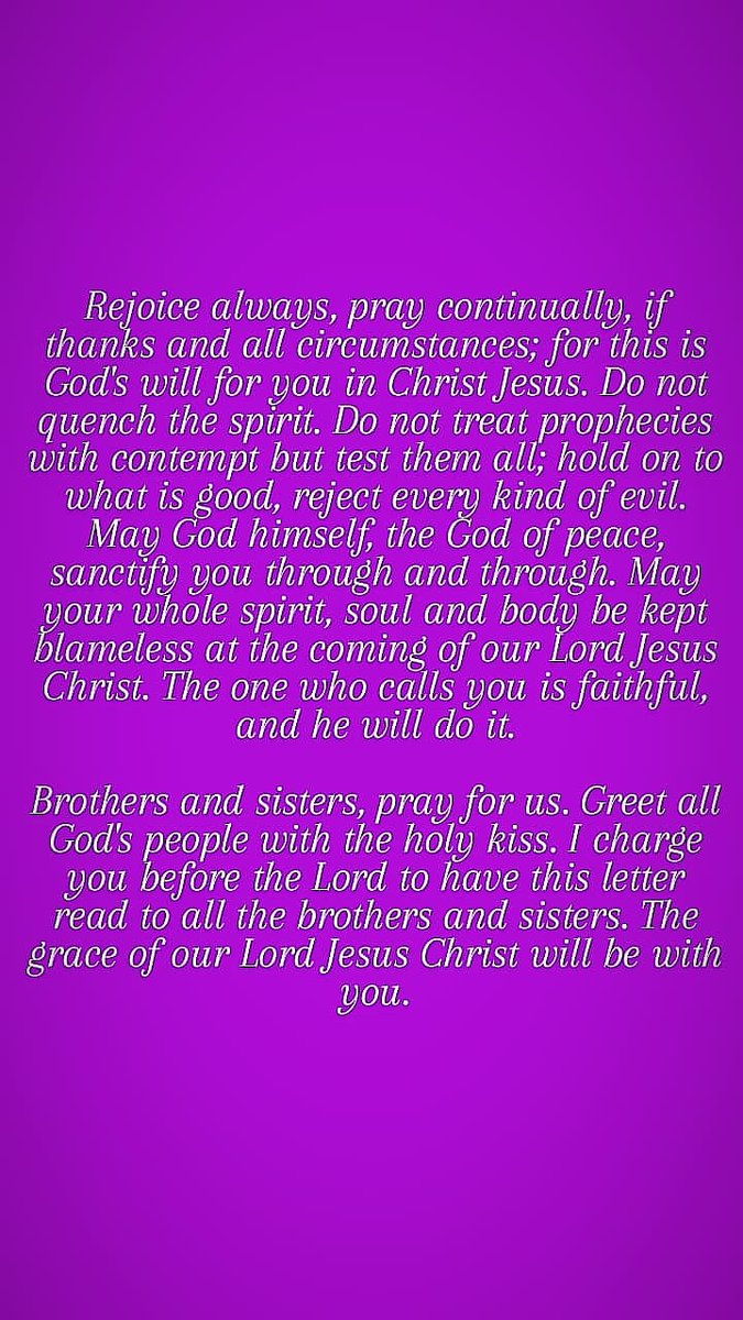 JesusIsNear2's tweet photo. Thessalonians 5:12-28
"Final Instructions"

#BookOfThessalonians #FinalInstructions #BrothersAndSisters #rejoice #pray #givethanks #JesusChrist #JesusIsLord #bekind #GodisGood #bible #scripture #amen https://t.co/ILEPiqbDV4