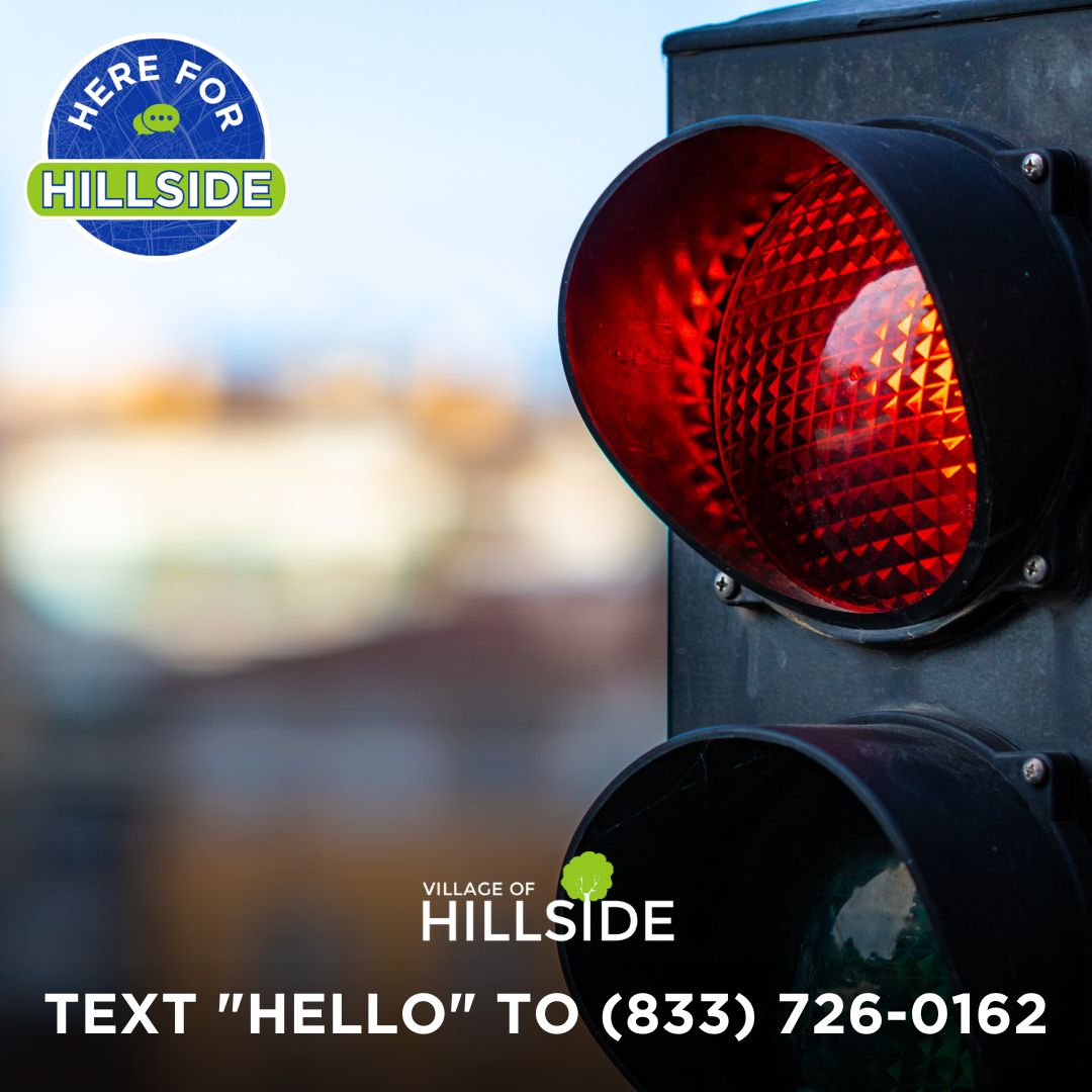 Take Hillside matters into your own hands—one text at a time with Here for Hillside. Text "Hello" to (833) 726-0162 to submit requests, ask questions, or sign up for alerts.