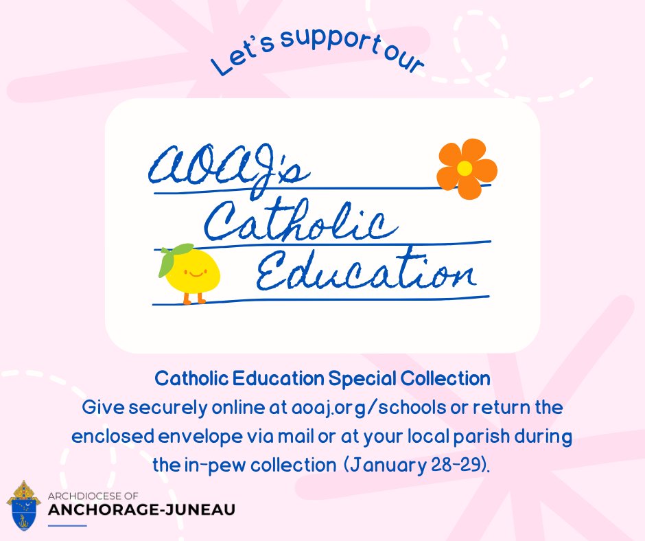 Support Catholic education by participating in the Catholic Schools Special Collection on Jan. 28-29. #AOAJ