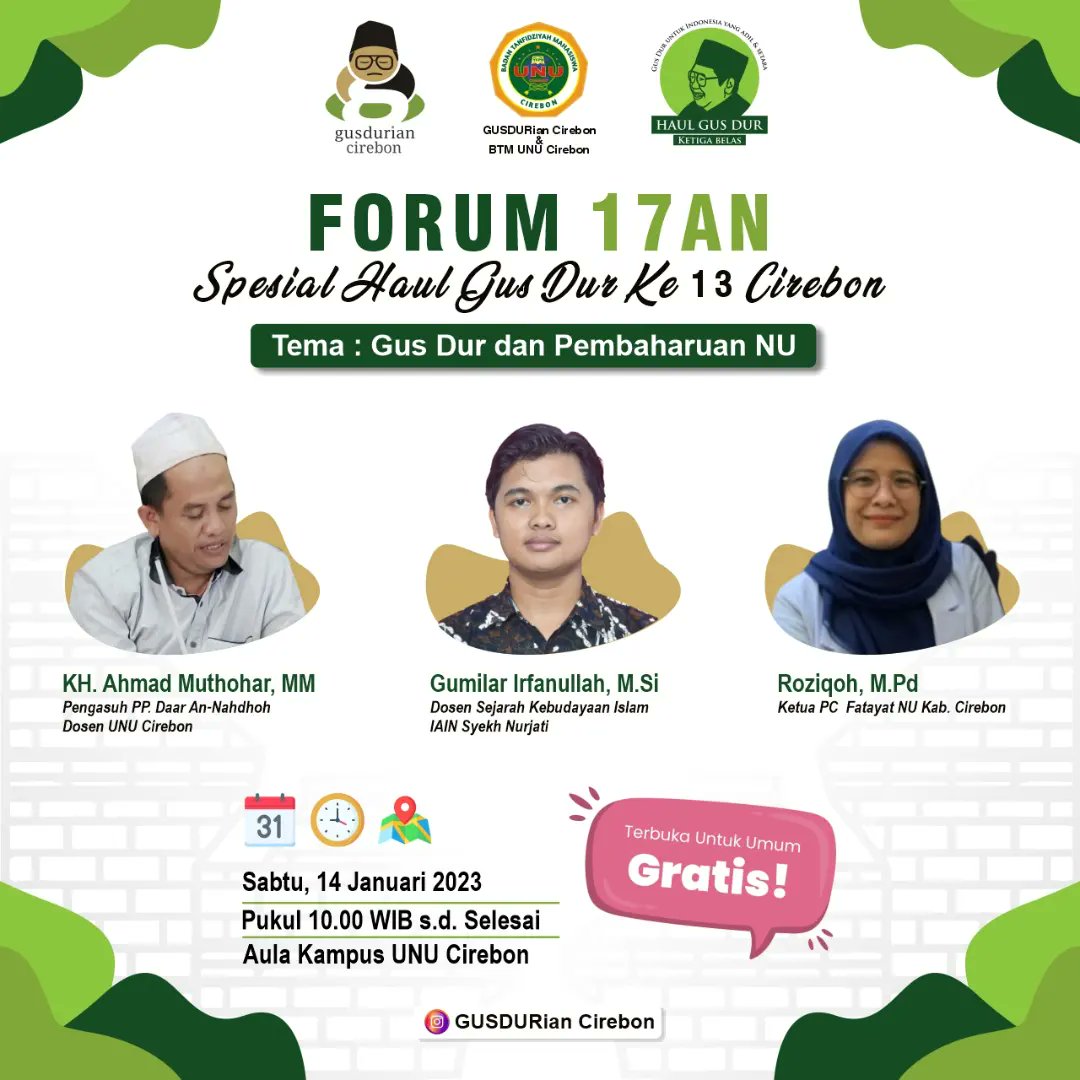 GUSDURianCerbon's tweet photo. Forum 17an spesial Haul Gus Dur Ke-13 Cirebon

Hai teman-teman👋
Forum 17an kembali hadir, nihh! 
Pada kali ini, forum akan mendiskusikan "Gus Dur dan Pembaharuan NU".
________________
#gusduriancirebon #gusdur #haulgusdur https://t.co/H6ofoECadq