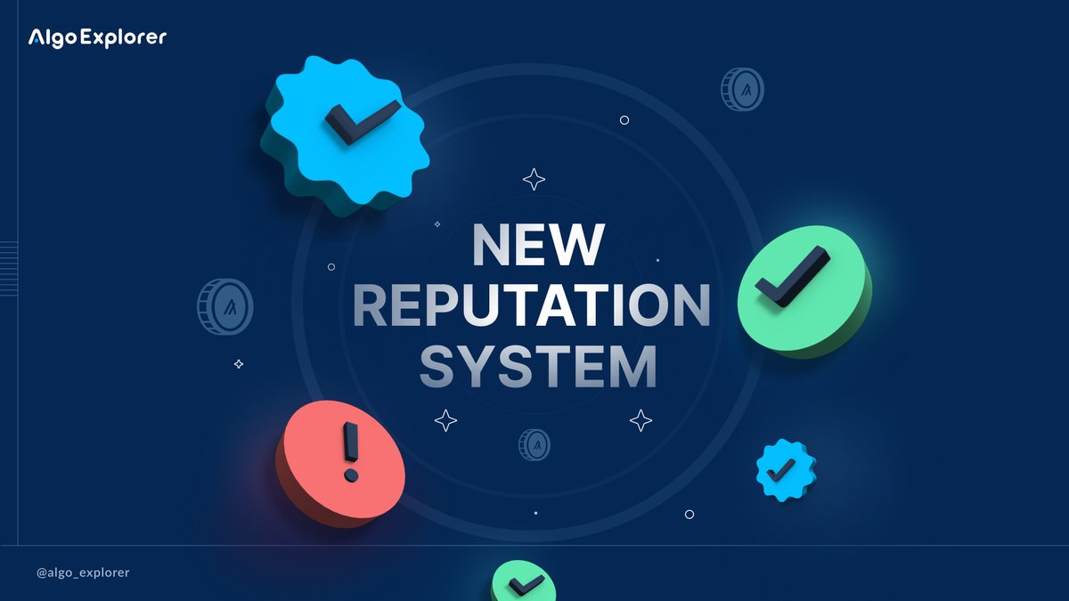 New Reputation System is live! Previous “Neutral” and “Notable” levels have been unified into “Approved”. “Verified” projects remain untouched. If your project had a verification level previously, it has been migrated to the new system. Read more here:

algoexplorer.io/reputation-sys…