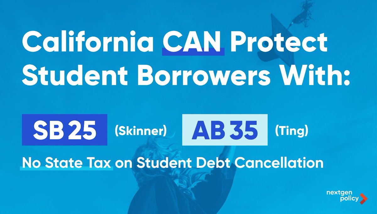 We're keeping our eyes on SB 25 (@NancySkinnerCA) / AB 35 (@AsmPhilTing) for early budget action which would #protectborrowers in CA from paying state taxes on federal student loan debt relief! 🎓

Learn more about this exciting legislation at go.nextgenpolicy.org/YmH3