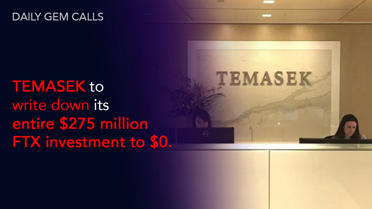 DailyGemcalls's tweet photo. Temasek face a loss of $275 Million due to FTX fall.. https://t.co/jrCBUR0z1j