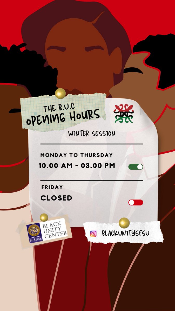 Attention: #BlackUnitySFSU Family, we are having open hours this winter session from 10:00 AM to 3:00pm Monday to Thursday.