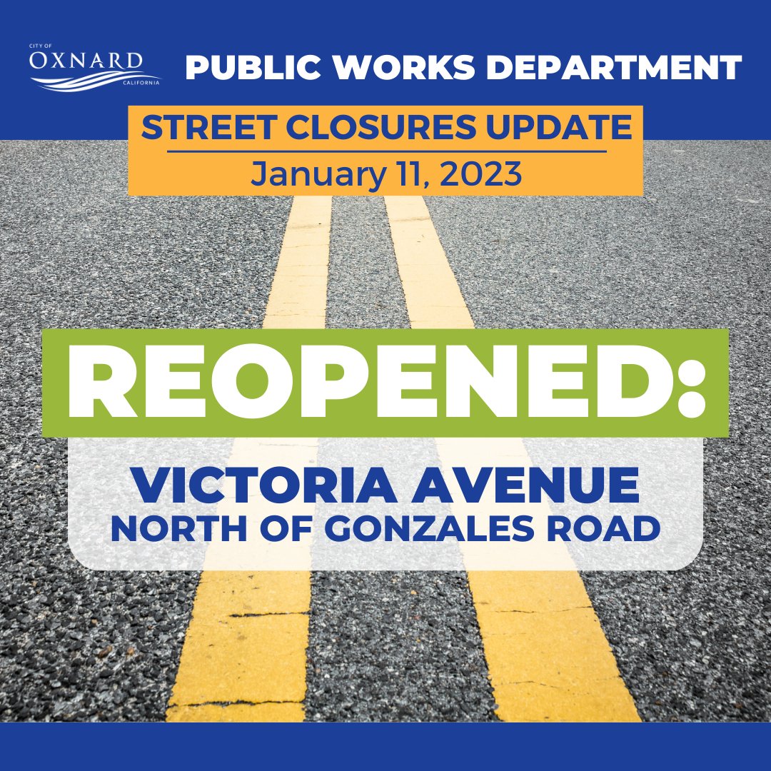 City of Oxnard on Twitter "**𝐎𝐱𝐧𝐚𝐫𝐝 𝐒𝐭𝐨𝐫𝐦 𝐑𝐨𝐚𝐝 𝐂𝐥𝐨𝐬𝐮𝐫𝐞 𝐔𝐩𝐝𝐚𝐭𝐞 𝐚𝐬 𝐨𝐟
