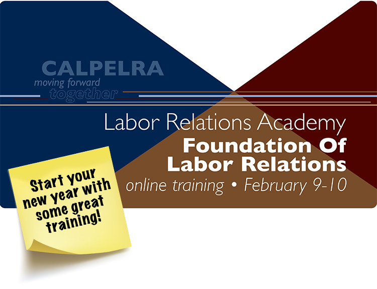 CALPELRA's tweet photo. Join us for the February 9-10 online Core Academy, Foundation Of Labor Relations. Start your new year off right with some valuable CALPELRA training! #CALPELRATraining #CALPELRAAcademy #LaborRelationsTraining
https://t.co/Fa6xEggA4K https://t.co/YWBvikjfpQ