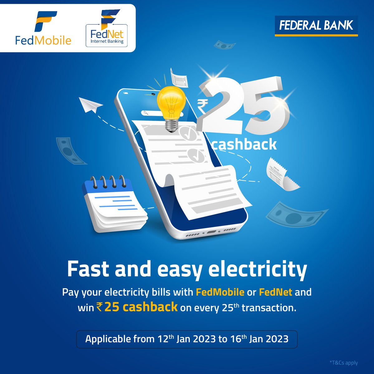 FederalBankLtd's tweet photo. Win Rs.25 cashback on very 25th transaction while you pay your utility bills via FedMobile or FedNet. 

Offer valid till 16th Jan 2023  
https://t.co/okrnxXwUSb  

@BharatBillPay #cashback #NPCI #BharatBillPay  #FedMobile #FedNet #PerfectBankingPartner https://t.co/oeCiWwtFlB