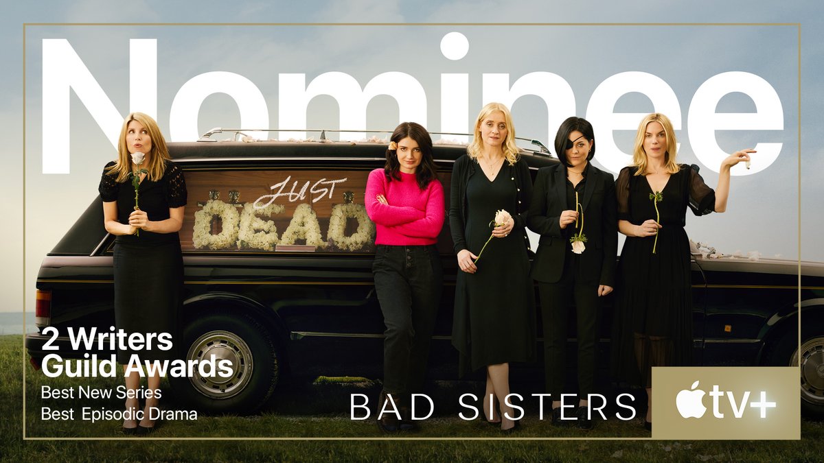Somebody had to write The Prick off.

Congratulations to the writers of #BadSisters on their #WGAAwards nominations for New Series and Episodic Drama.