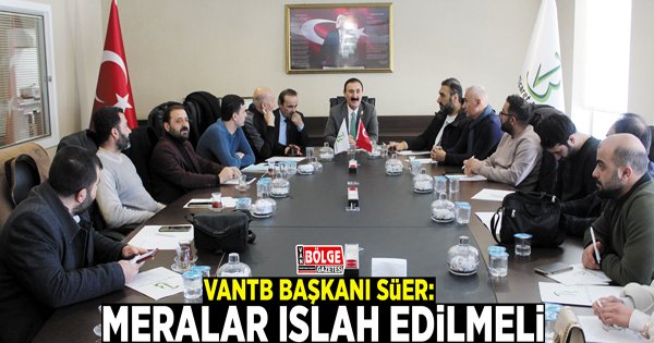 Süer: Meralar ıslah edilmeli bolgegazetesivan.com/van-haber/suer… <a href="/Nayifsuer/">Nayif SÜER</a> <a href="/vanticborsa/">Van Ticaret Borsası</a>