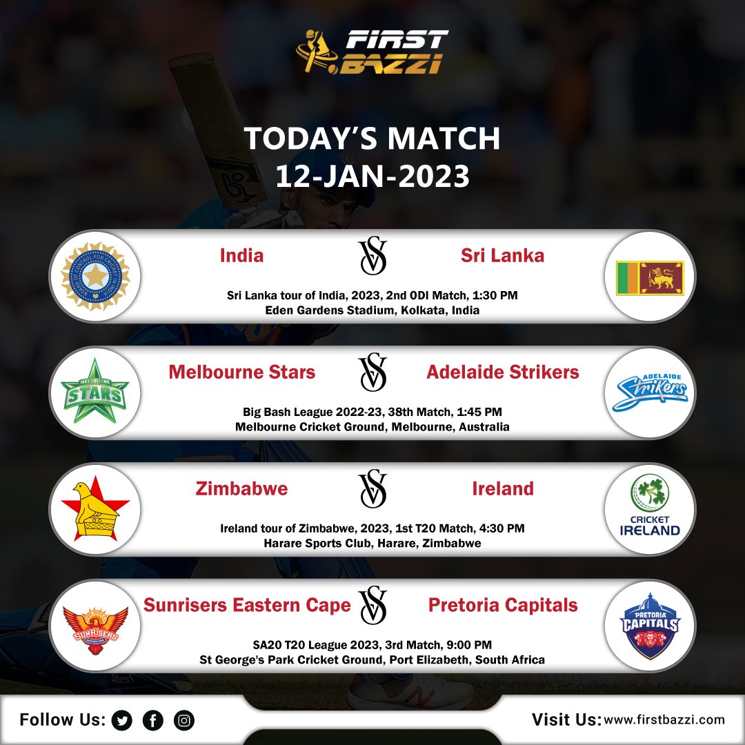 firstbazzi's tweet photo. Good Morning, Everyone!
Today’s Match Schedule is as Follows: 12 January 2023

Join Our Telegram Community -
📱 https://t.co/yV8cYLtEEI

#BCCI #BBL #BigBashLeague2022 #INDvsSL #PAKvsNZ #SuryakumarYadav #RohitSharma #RishabhPant #ViratKohli #BabarAzam #IPL2023 #IPL #FirstBazzi https://t.co/OXawAdnsgA
