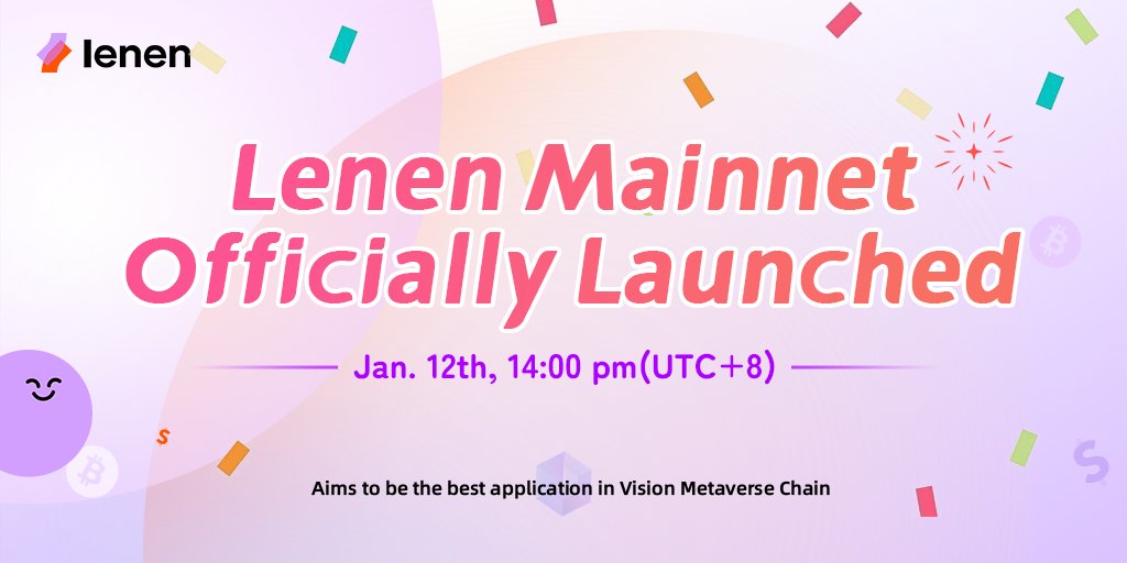 🥳Lenen Mainnet is officially launched now!

⏰Time: Jan.12th, 14:00(UTC+8)

🎁Giveaway:
  1000,000 $LEN  for 10 winners: ❤️+RT+ Comment your thoughts about Lenen+ @ 3 friends

🔗Lenen Official Website: lenen.network/home

#DeFi #Crypto #Mainnet