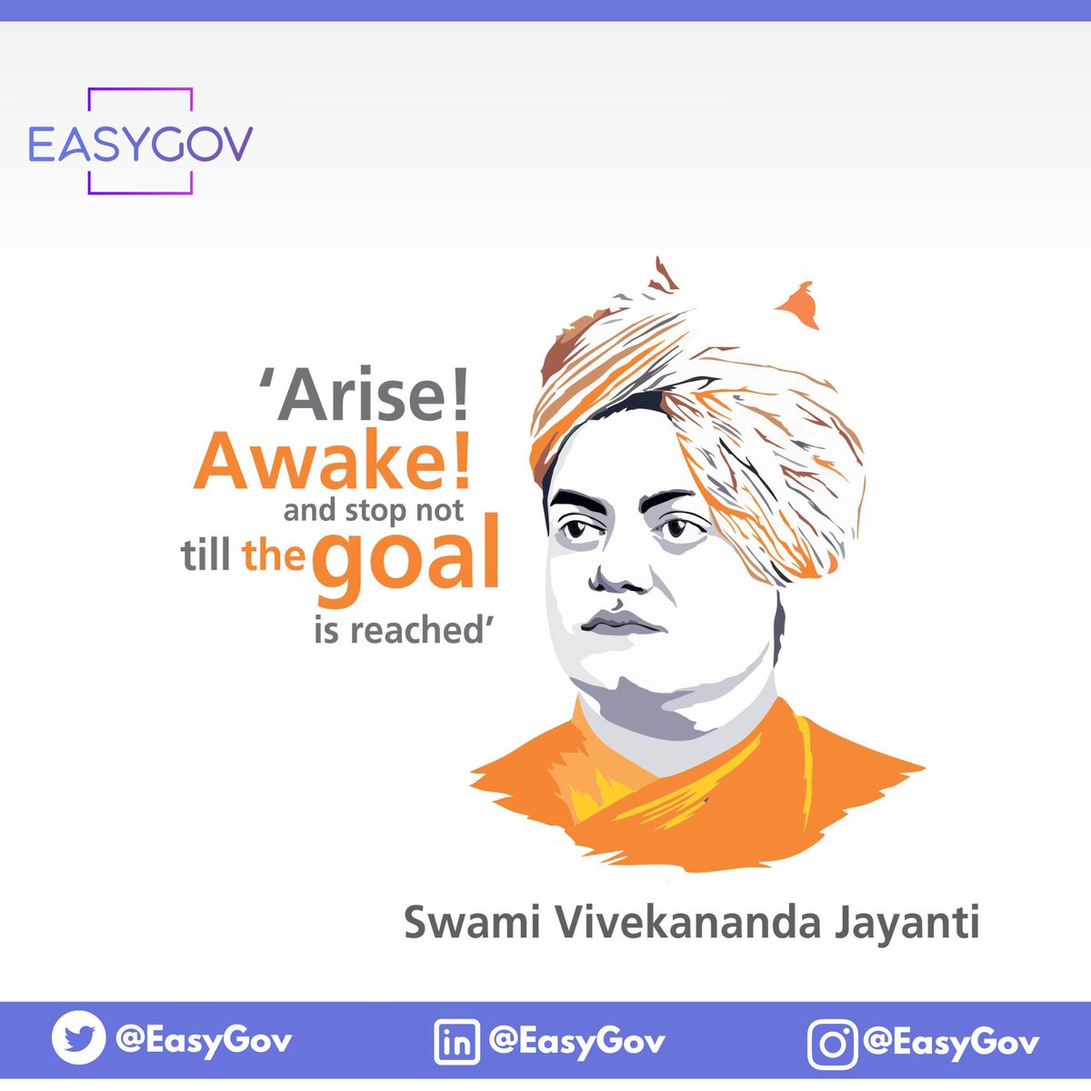 EasyGov's tweet photo. "Arise, awake, and stop not until the goal is reached." Let's take inspiration from Swami Vivekananda and strive towards providing progressive and comprehensive social protection for all. #NationalYouthDay #SocialProtection #EasyGov https://t.co/dqAMHrUiiW