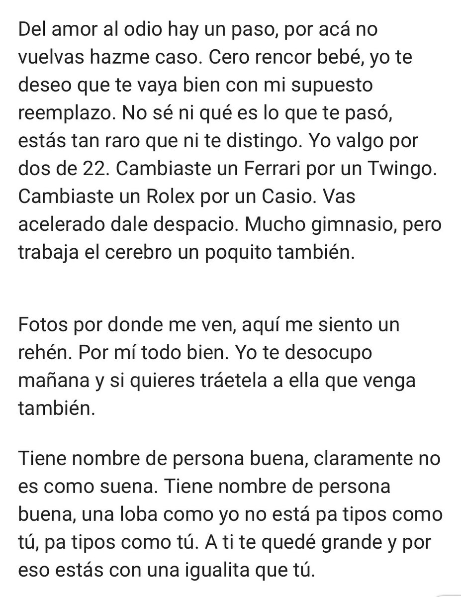 piedy_maria's tweet photo. Tremenda bomba 💣 de @shakira
Ha “copiado” con punto y seña mis palabras.
#Dedicable al 100%
“Cambiaste un Rolex por un Casio”
“Te quede grande”
“No se ni qué es lo que te pasó… no te distingo”
“Mucho gym, pero ya es hora de enfocarse en el cerebro”
“Me hiciste más fuerte” https://t.co/IoG4K1zqz4