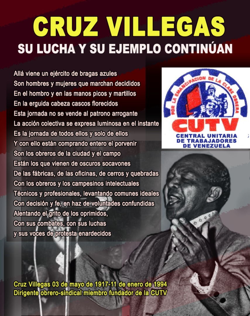 #11Ene
En el 29 aniversario de la partida de nuestro inolvidable Cruz Villegas, que fue Presidente de la @CUTV_Venezuela y uno de sus fundadores, honramos su memoria impulsando y respaldando los combates de la clase obrera por sus derechos y contra la explotación capitalista