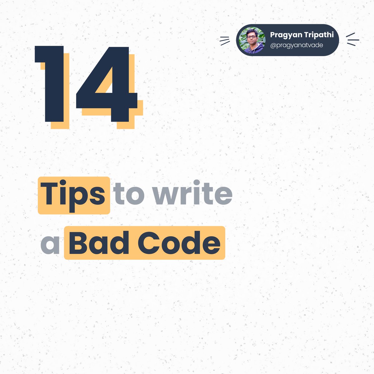 pragyanatvade's tweet image. Ever wondered, what a Bad Code looks like? 

14 Tips to write a Bad Code 🧵👇

#programming #badcode #developers #Clojure