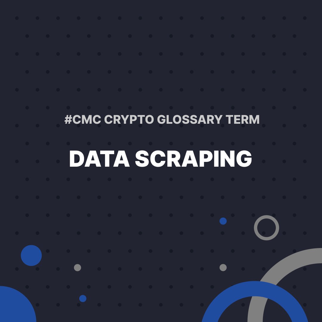 CoinMarketCap's tweet photo. #CMCGlossary: Data Scraping ✨

Data scraping or web scraping is the process of extracting information from a website into a spreadsheet or a local file on your computer or database.

👉 Details: https://t.co/0oYbBsm2Cy https://t.co/yqDTJ4GMFV