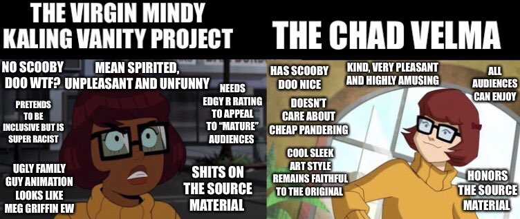 Hellboy_Hades's tweet photo. Since that soulless Velma show is trending I decided to make a meme that sums up why it fails as an adaptation and is dead on arrival.

#Velma 
#ScoobyDoo 
#MysteryIncorperated
#NoHateWatching #VelmatheSeries https://t.co/30rYPmd7sx