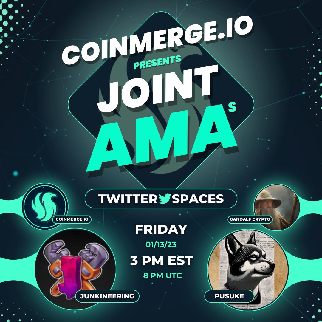 📢 CoinMerge.io Presents our Joint #AMA w/ Gandalf Ft. 🎤 #Junkineering &amp; #Pusuke

⏰1/13/23 @ 3PM EST

#NFT #GiveAway

▶️Follow:
@JunkineeringNFT
<a href="/PusukeERC/">Pusuke</a> 
<a href="/gandalfcryptto/">GandalfCrypto</a>
<a href="/coinmerge/">CoinMerge</a>
▶️Like, RT &amp; 🏷 2
▶️Set Reminder👇
x.com/i/spaces/1BdxY…