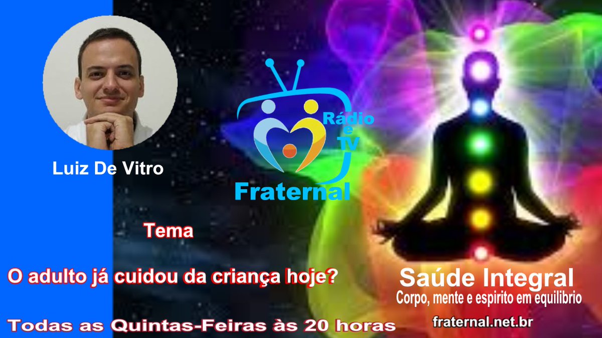 FraternalWeb's tweet photo. Saude Integral - Corpo, Mente e Espírito em equilíbrio - Com Luiz de Vitro - Quintas às 20hs
https://t.co/tkWHiCr1qR
Inscreva-se no canal, curta, comente e compartilhe com seus contatos!
Também na TV Fraternal
https://t.co/Uf2IYcDhvX
https://t.co/n65hRhVTCz
#saudeintegral https://t.co/jD8foBut20
