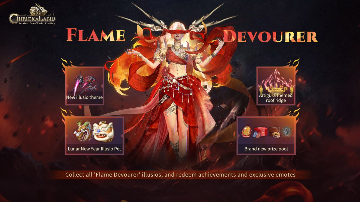 GChimeraland's tweet photo. 🔥The new Aurogon's hoard: Flame Devourer🔥
New illusio theme~
Artigura themed roof ridge~
Lunar New Year Illusio Pet and Brand new prize pool!
Travelers, Collect all 'Flame Devourer' illusios, and redeem achievements and exclusive emotes.
#Chimeraland #FlameDevourer https://t.co/zcmxVbIunA